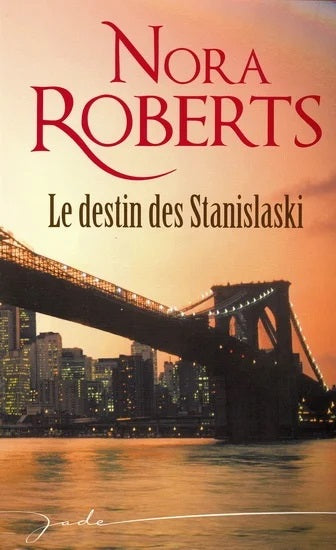 Livre Le destin des Stanislaski - Nora Roberts (Livre d'occasion) - ISBN 0373332335