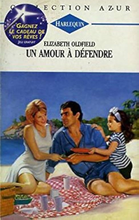 Azur (Harlequin) # 663 : Un amour à défendre - Elizabeth Oldfield