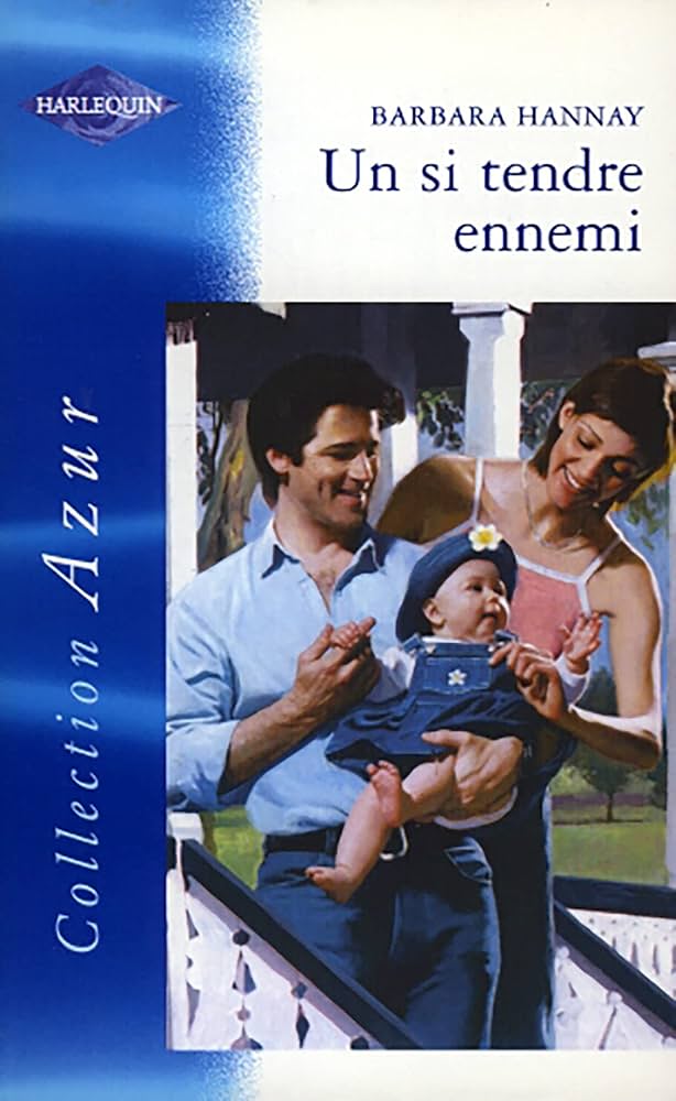 Azur (Harlequin) # 1039 : Un si tendre ennemi - Barbara Hannay