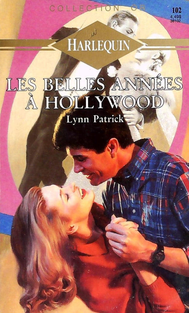 Livre Les belles années à Hollywood - Lynn Patrick (Livre d'occasion) - ISBN 0373381026