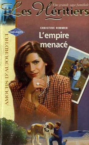 Livre Les héritiers : L'empire menacé - Chritine Rimmer (Livre d'occasion) - ISBN 037338386X