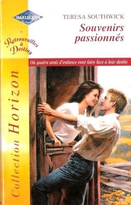 Horizon (Harlequin) # 689 : Souvenirs passionnés - Teresa Southwick
