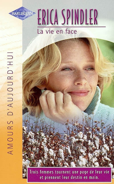 Livre La vie en face - Erica Spindler (Livre d'occasion) - ISBN 0373420129