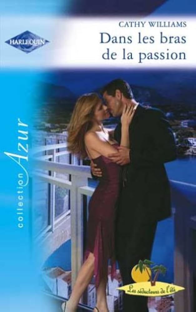 Livre Dans les bras de la passion - Cathy Williams (Livre d'occasion) - ISBN 0373435274