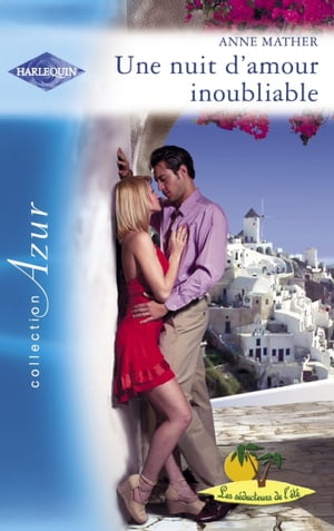 Livre Une nuit d'amour inoubliable - Anne Mather (Livre d'occasion) - ISBN 0373435983