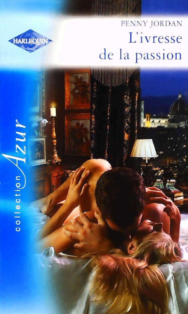 Azur (Harlequin) # 1397 : L'ivresse de la passion - Penny Jordan