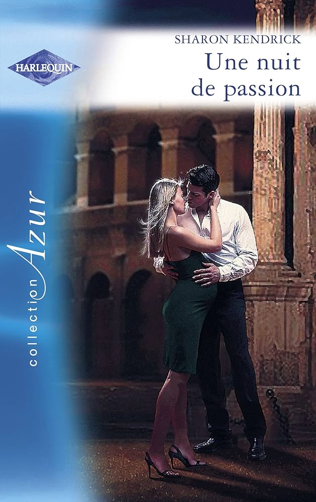 Livre Une nuit de passion - Sharon Kendrick (Livre d'occasion) - ISBN 0373437447