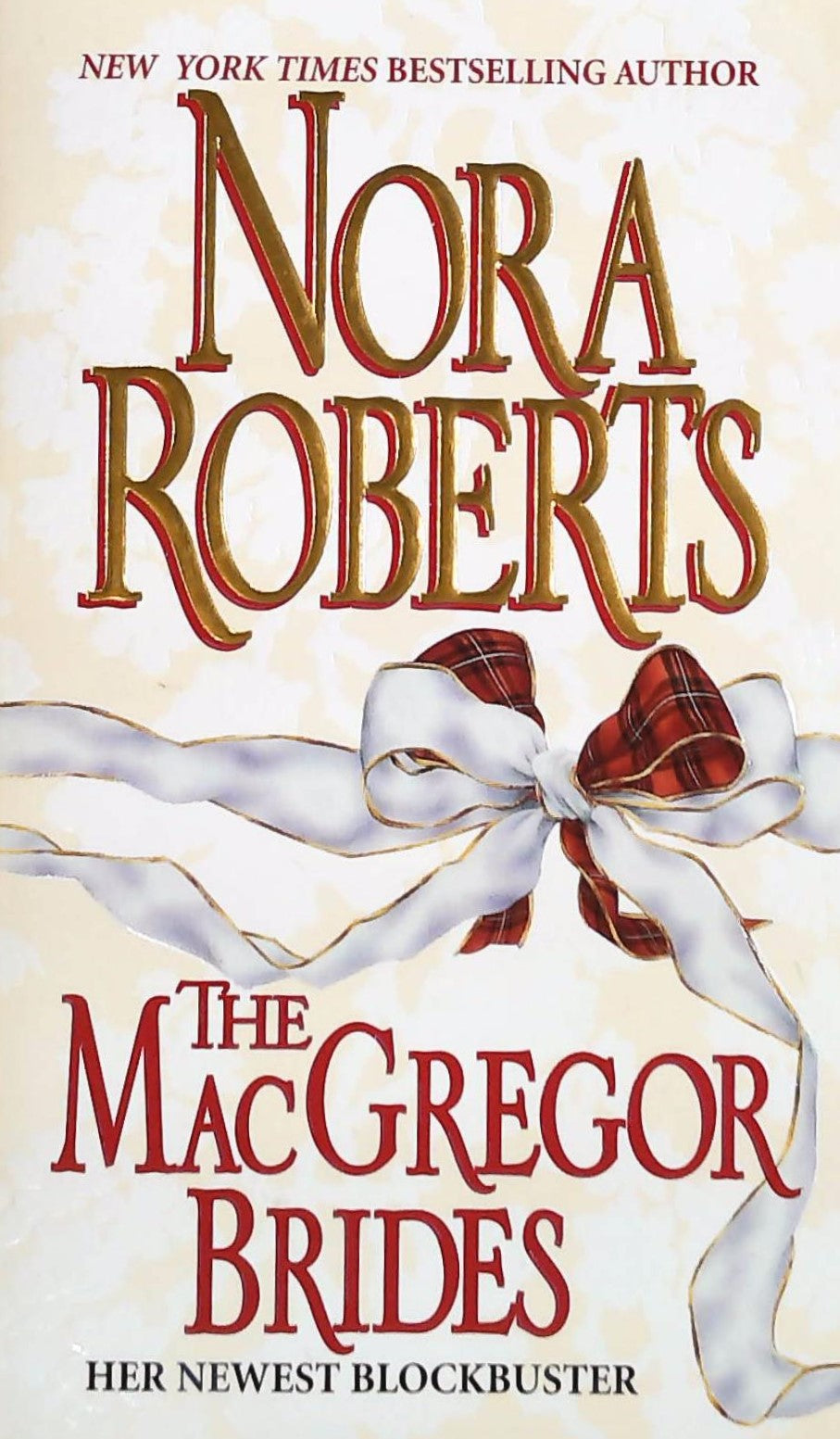 Livre The MacGregor Brides - Nora Roberts (Livre d'occasion) - ISBN 0373483503