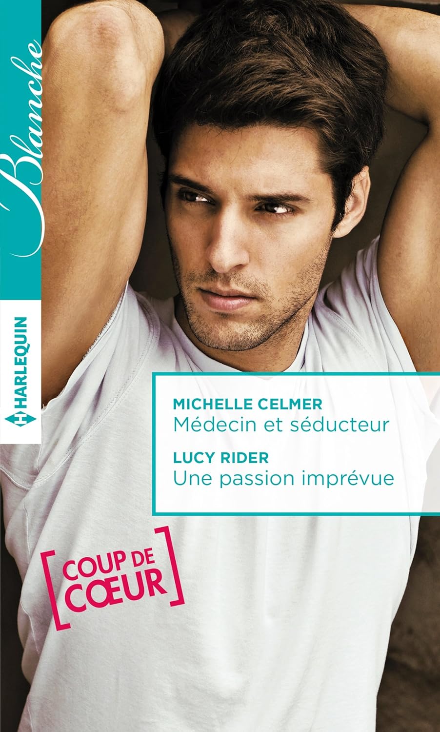 Livre Médecin et séducteur - Une passion imprévue - Michelle Celmer (Livre d'occasion) - ISBN 037...