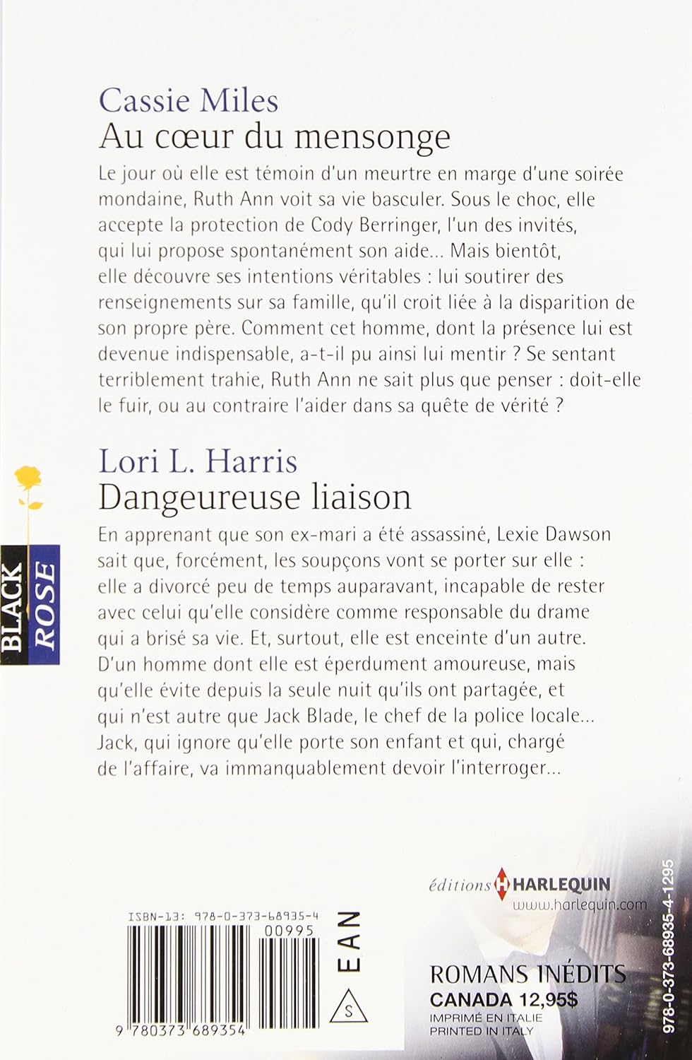 Black Rose (Harlequin) # 256 : Au coeur du mensonge -suivi de- Dangeureuse liaison (Cassie MIles)