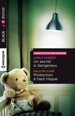 Black Rose (Harlequin) # 273 : Un secret si dangereux -suivi de- Protection à haut risque - Carla Cassidy