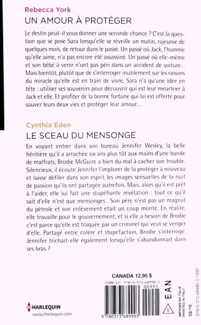 Black Rose (Harlequin) # 311 : Un amour à protéger -suivi de- Le sceau du mensonge (Rebecca York)