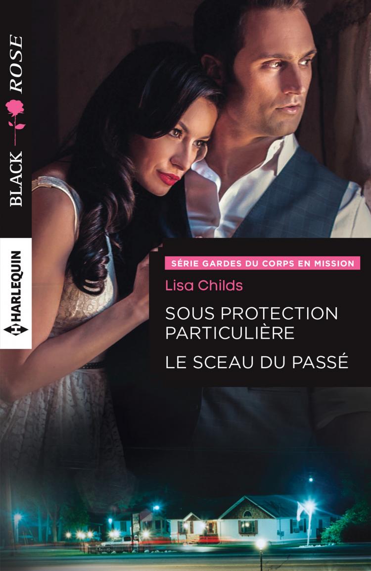 Livre Sous protection particulière -suivi de- Le sceau du passé - Lisa Childs (Livre d'occasion) ...