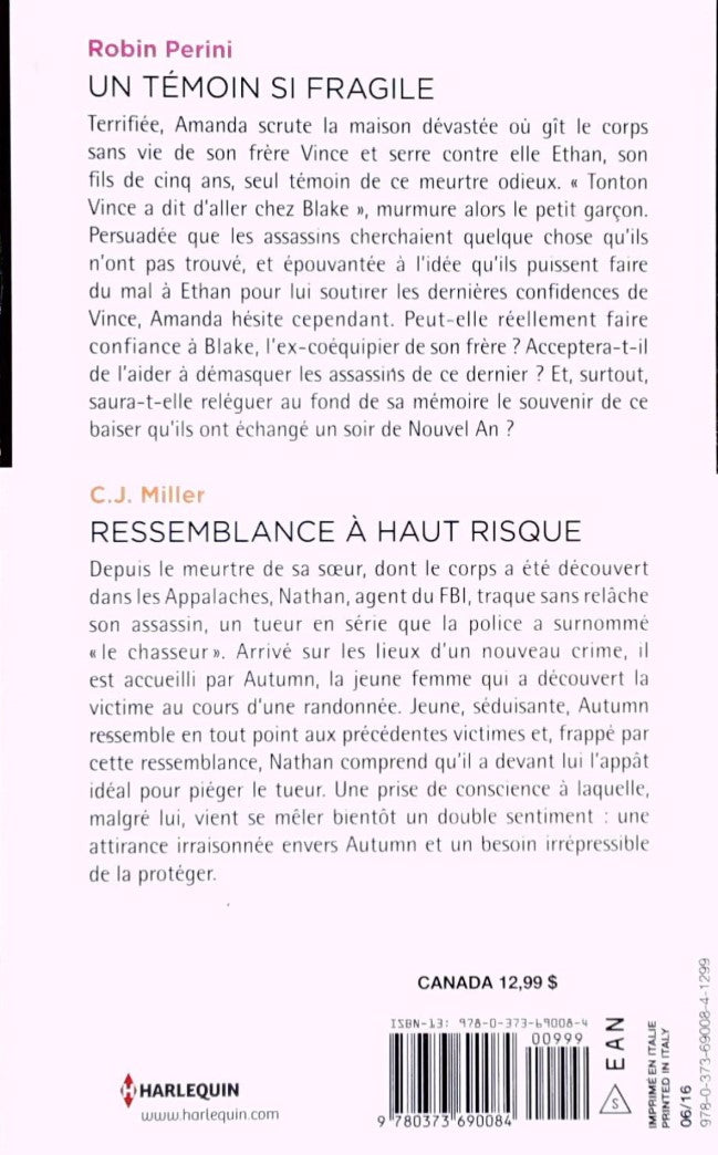 Black Rose (Harlequin) # 326 : Un témoin si fragile -suivi de- Ressemblance à haut risque (Robin Perini)