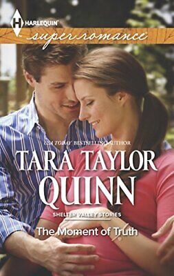 Livre The Moment of Truth - Tara Taylor Quinn (Livre d'occasion) - ISBN 0373718896