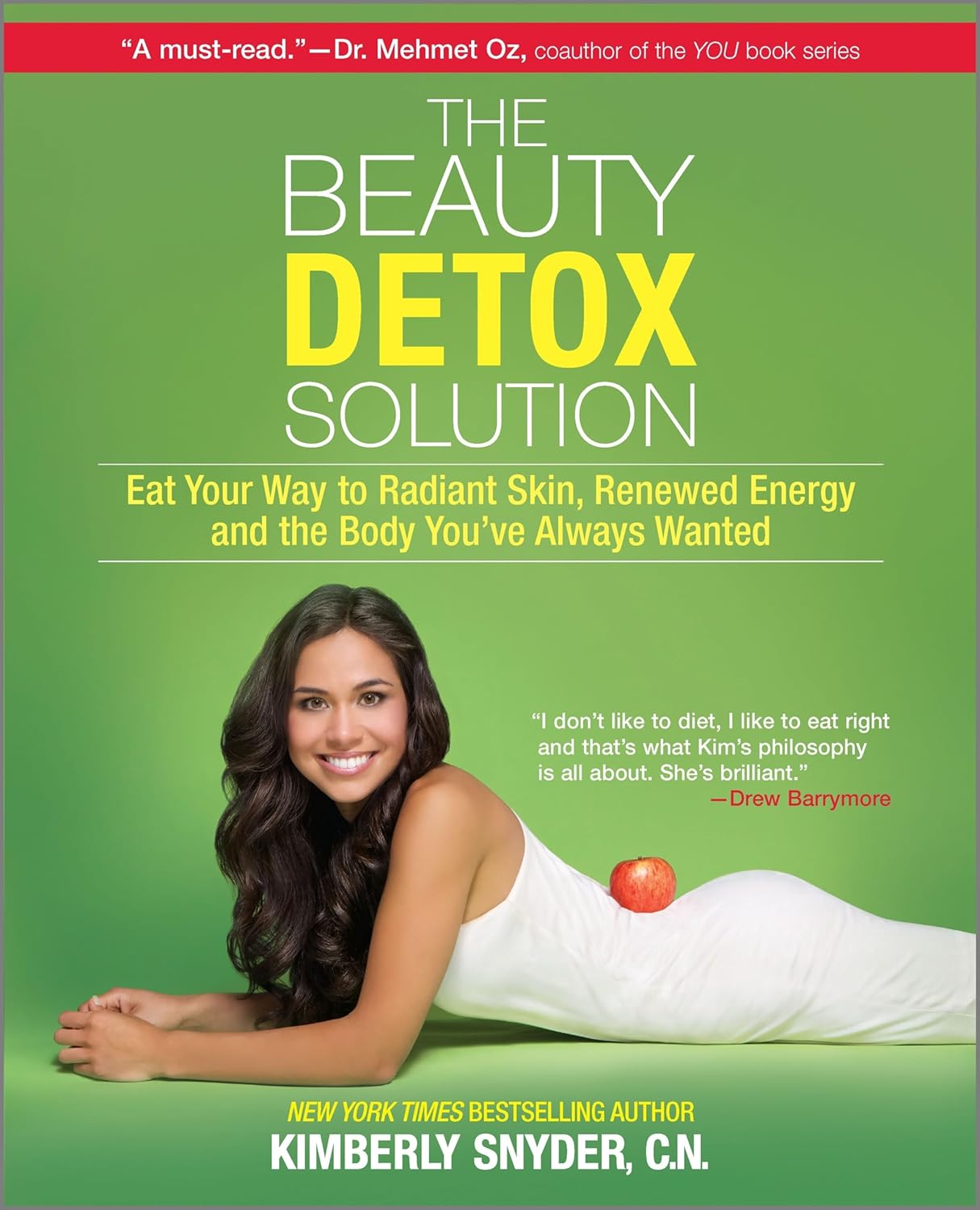 Livre The Beauty Detox Solution: Eat Your Way to Radiant Skin, Renewed Energy and the Body You've...