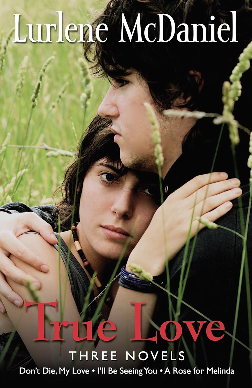 Livre True Love: Three Novels - Lurlene McDaniel (Livre d'occasion) - ISBN 0375861483