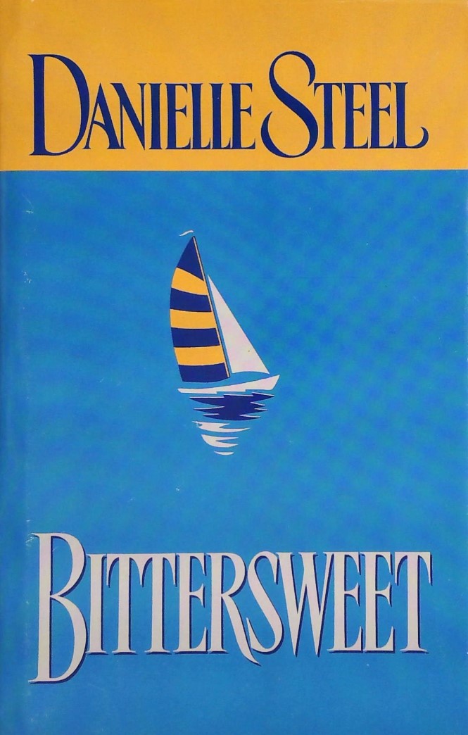 Livre Bittersweet - Danielle Steel (Livre d'occasion) - ISBN 0385319576