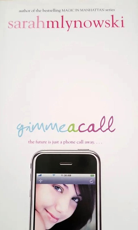 Livre Gimme a Call - Sarah Mlynowski (Livre d'occasion) - ISBN 038573588X