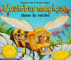 Livre L'autobus magique dans la ruche - Joanna Cole (Livre d'occasion) - ISBN 0439004039