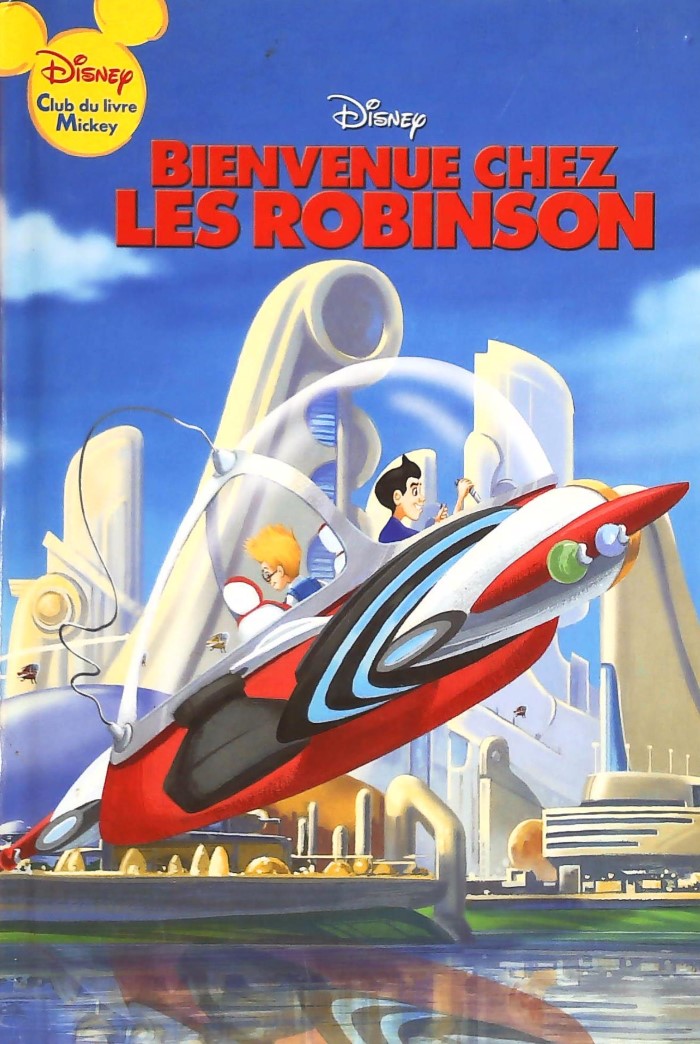 Club du livre Mickey : Bienvenue chez les Robinson (Disney)