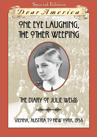 Livre Dear America: One Eye Laughing, the Other Weeping: The Diary of Julie Weiss - Barry Denenbe...