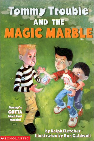 Livre Tommy Trouble and the Magic Marble - Ralph Fletcher (Livre d'occasion) - ISBN 0439340489