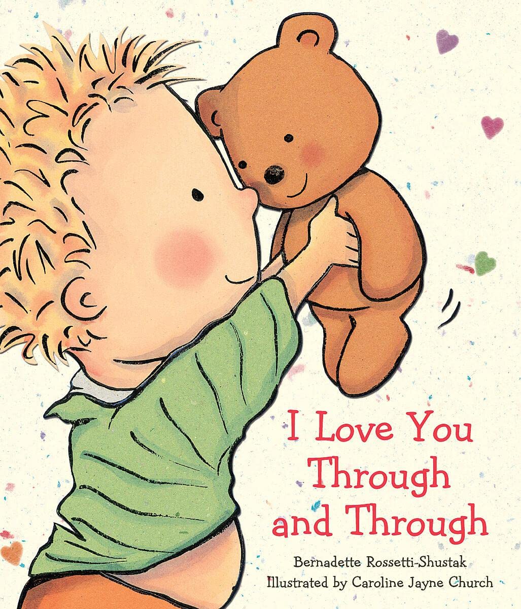 Livre I Love You Through and Through - Bernadette Rossetti-Shustak (Livre d'occasion) - ISBN 0439...
