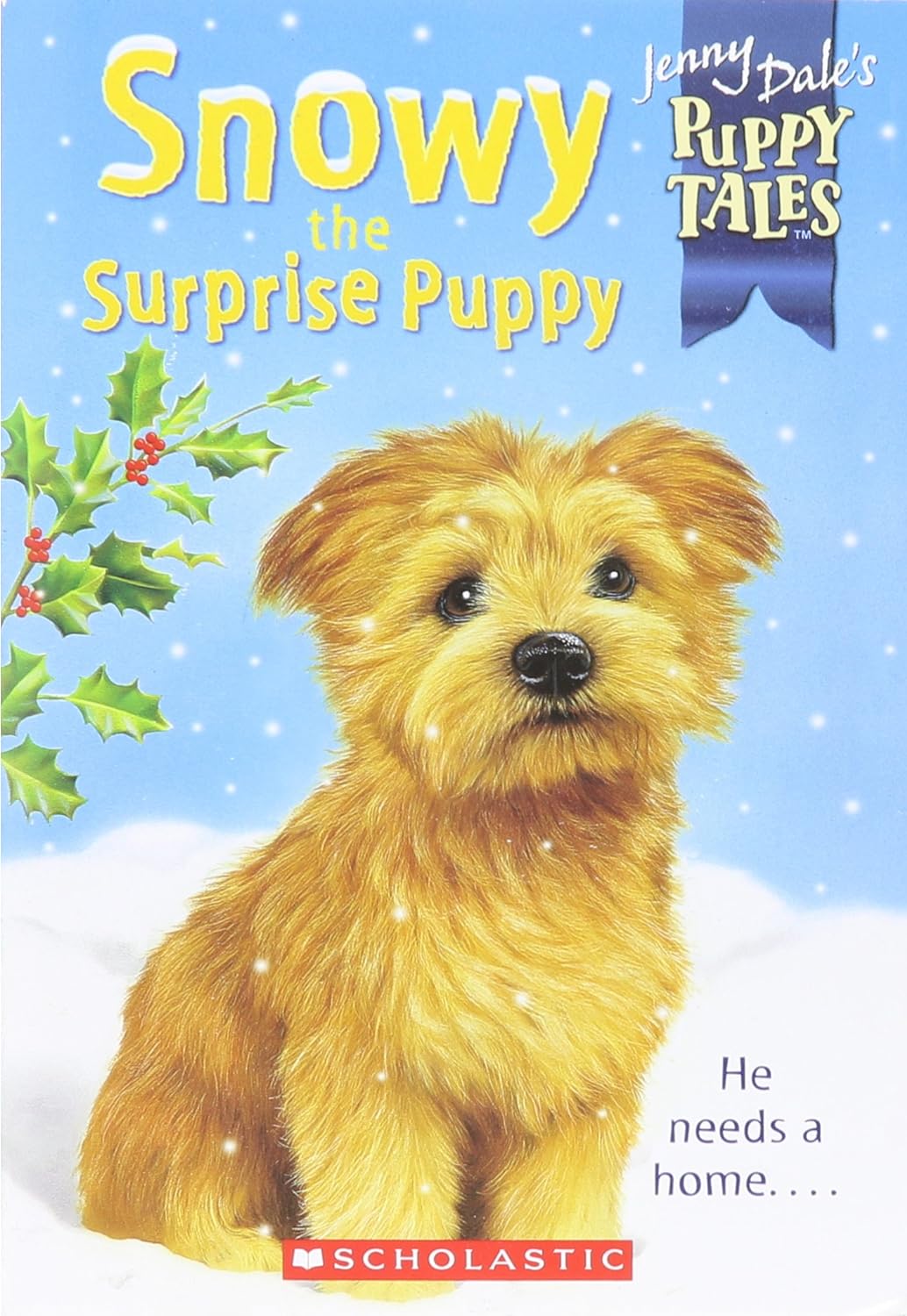 Livre Snowy the Surprise Puppy (Livre d'occasion) - ISBN 0439791243