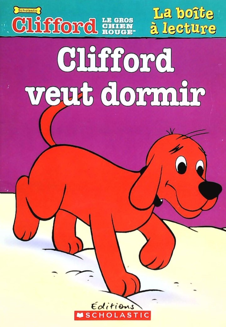 Clifford (La boîte à lecture) : Clifford veut dormir