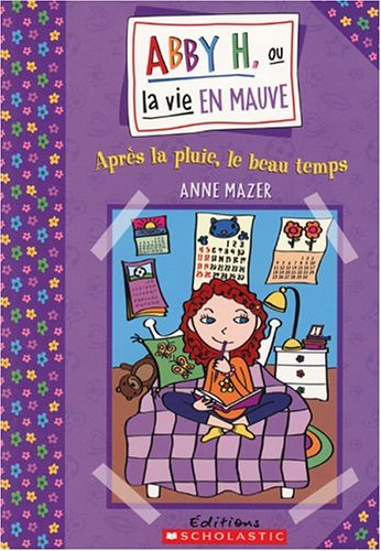 Livre Après la pluie, le beau temps - Anne Mazer (Livre d'occasion) - ISBN 0439970067