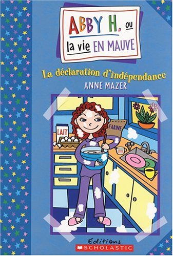 Livre La déclaration d'indépendance - Anne Mazer (Livre d'occasion) - ISBN 0439970261