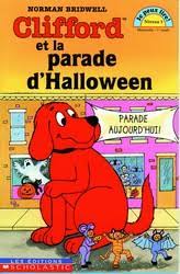Livre Clifford et la parade d'Halloween - Norman Bridwell (Livre d'occasion) - ISBN 0439986796