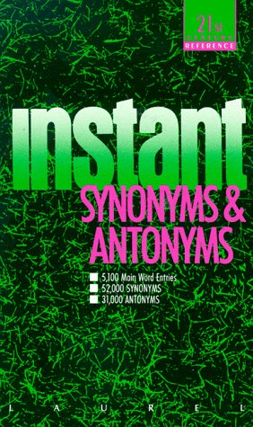 Instant Synonyms and Antonyms - Varner Bolander