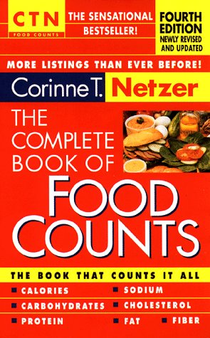Livre The Complete Book of Food Counts (4th Edition) - Corinne T. Netzer (Livre d'occasion) - ISB...