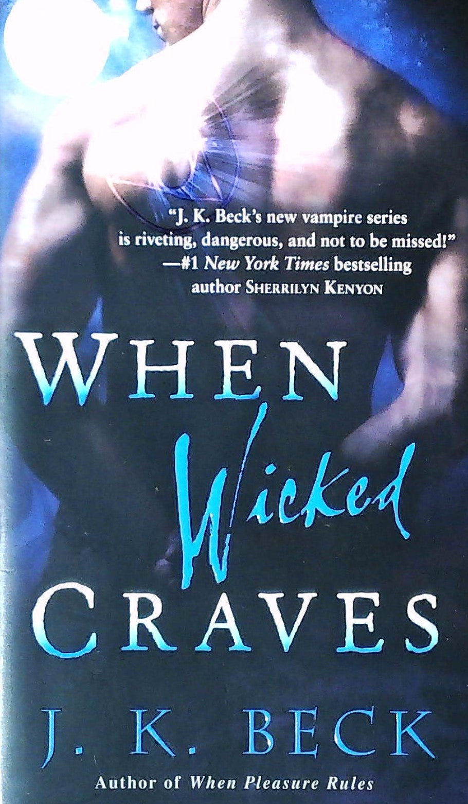 Livre When Wicked Craves - J. K. Beck (Livre d'occasion) - ISBN 0440245796