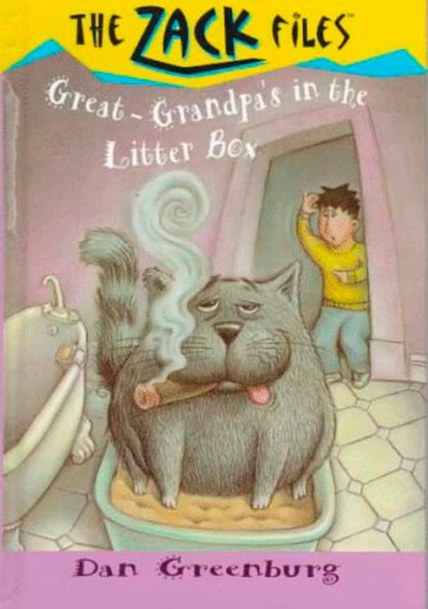 The Zack Files # 1 : My Great-Grandpa's in the Litter Box - Dan Greenburg