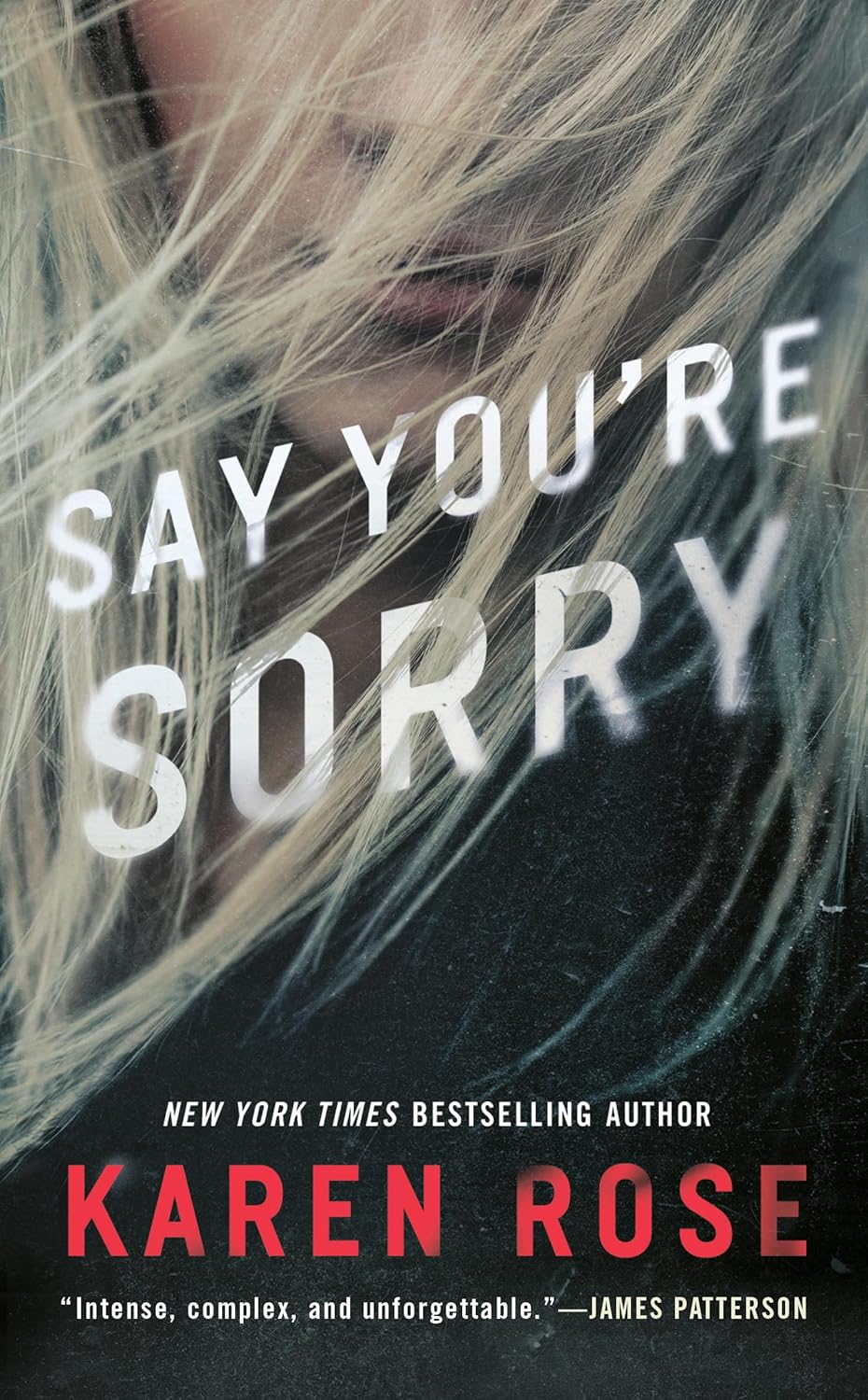 Livre Say You're Sorry - Karen Rose (Livre d'occasion)