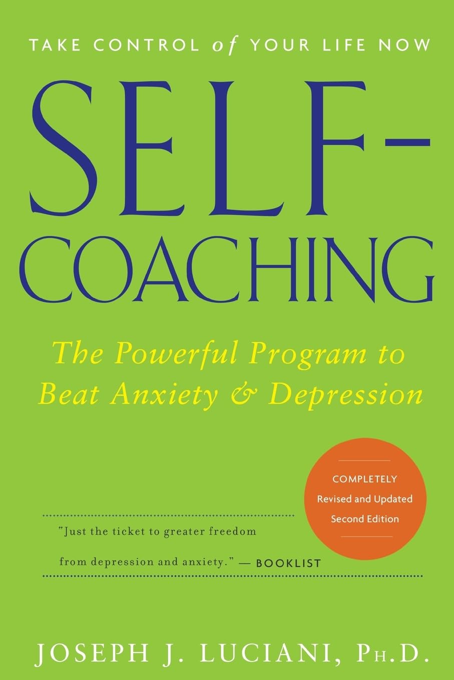 Livre Self-Coaching: The Powerful Program to Beat Anxiety and Depression, 2nd Edition, Completely...