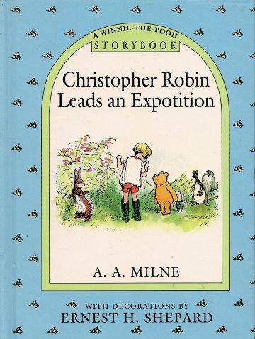 Livre Christopher Robin Leads an Exposition - A.A. Milne (Livre d'occasion) - ISBN 0525451420