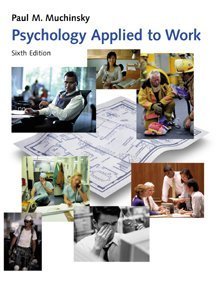 Livre Psychology Applied to Work: An Introduction to Industrial and Organizational Psychology (6t...