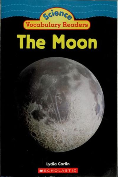 Livre The Moon - Lydia Carlin (Livre d'occasion) - ISBN 0545007321
