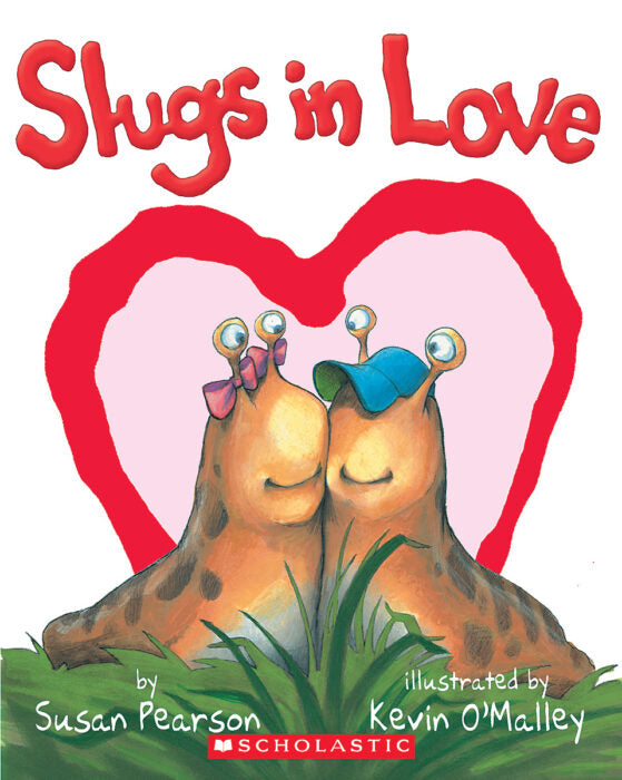 Livre Slugs In Love - Susan Pearson (Livre d'occasion) - ISBN 0545060656