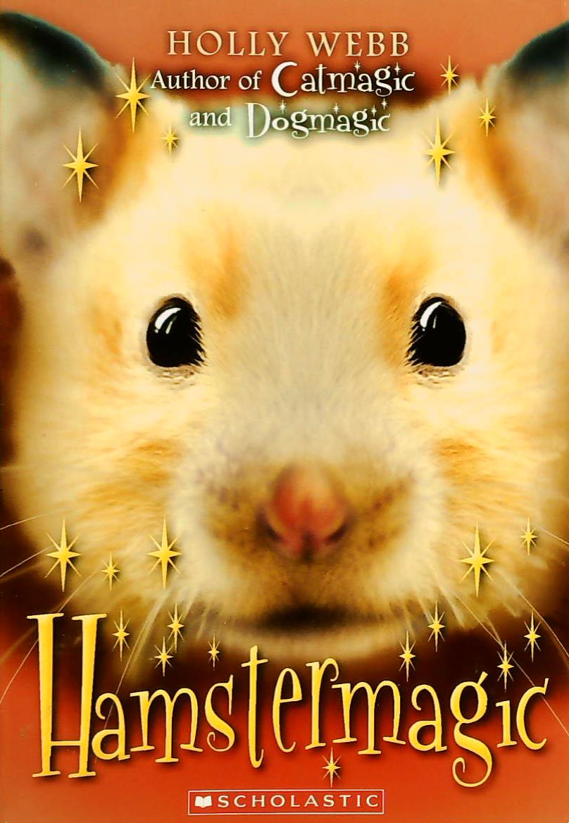 Livre Hamster Magic - Holly Webb (Livre d'occasion) - ISBN 0545160537