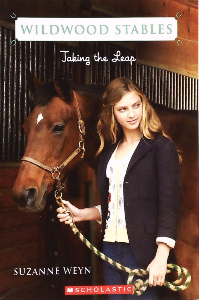 Livre Wildwood Stables #6: Taking the Leap - Suzanne Weyn (Livre d'occasion) - ISBN 0545230926