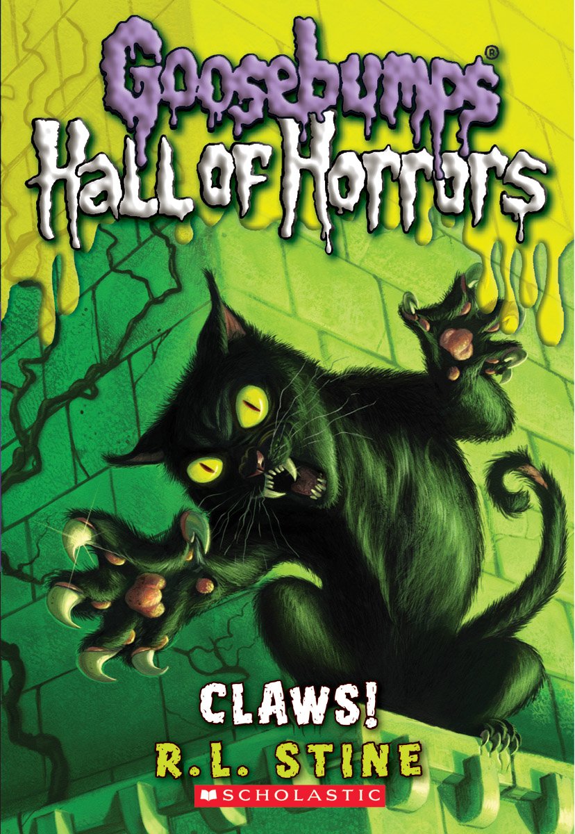 Goosebumps : Hall of Horrors : Claws! - R.L. Stine