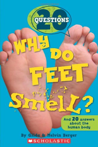 Livre Why Do Feet Smell? - Gilda Berger (Livre d'occasion) - ISBN 0545346657