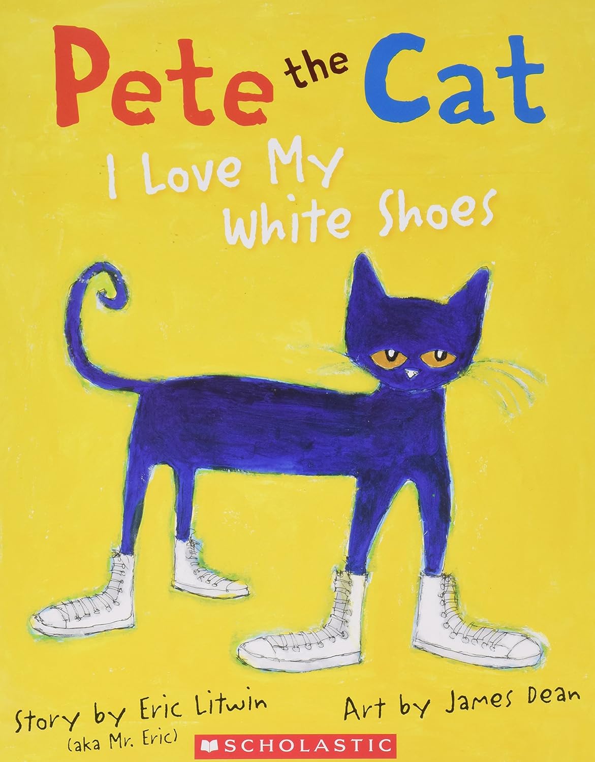 Livre Pete the cat I Love My White Shoes - Eric Litwin (Livre d'occasion) - ISBN 0545419662