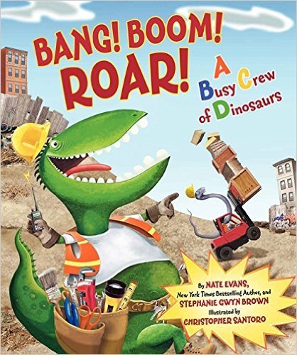 Livre Bang! Boom! Roar! A Busy Crew of Dinosaurs - Nate Evans (Livre d'occasion) - ISBN 0545623812
