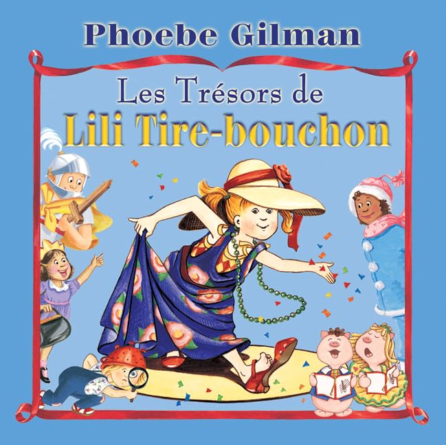 Livre Les trésors de Lili Tire-Bouchon - Phoebe Gilman (Livre d'occasion) - ISBN 0545993172